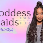 Goddess Knotless Braids